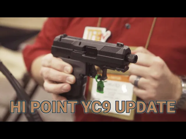 hi-point has the yc9 almost locked in
